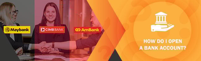 opening bank account in Malaysia