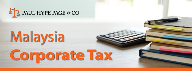 Malaysia Corporate Tax Malaysia Taxation