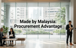 Why Does “Made by Malaysia” Localisation Matter for Your Malaysia Company Incorporation and Supplier Strategy in 2026–2027